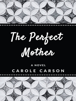 cover image of The Perfect Mother